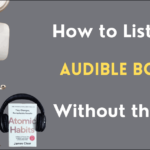 featured image: how to listen to audible books without the app
